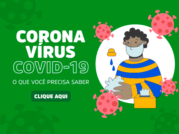 O que é coronavírus? (COVID-19) O que você precisa saber e fazer para se prevenir.